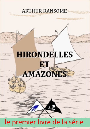 Hirondelles et Amazones premier livre – Arthur Ransome